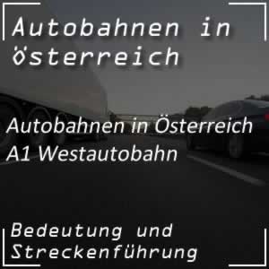 A1 Westautobahn von Wien bis Salzburg