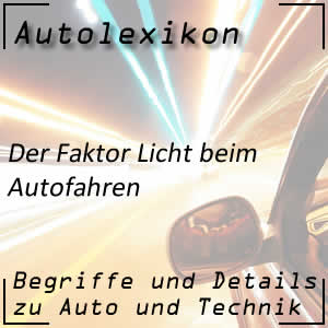 Faktor Licht beim Autofahren