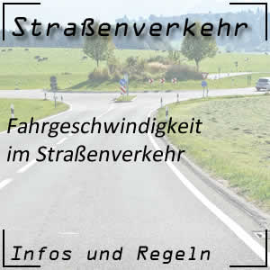 Fahrgeschwindigkeit im Straßenverkehr