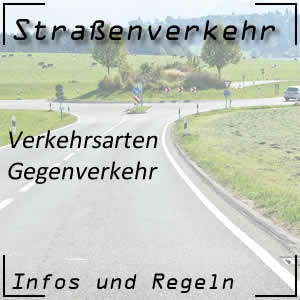 Gegenverkehr im Straßenverkehr