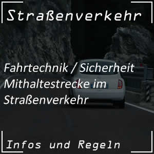 Mithaltestrecke im Straßenverkehr