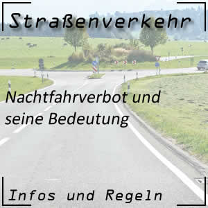 Nachtfahrverbot im Straßenverkehr