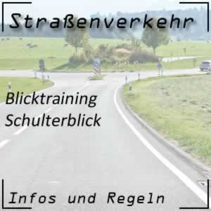 Blicktraining Schulterblick im Straßenverkehr