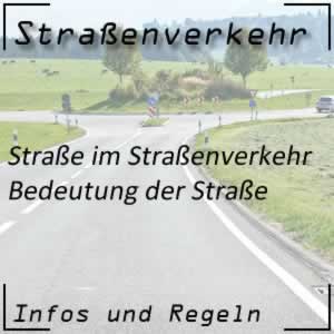 Straße im Straßenverkehr