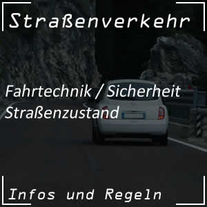 Straßenzustand und Verkehrssicherheit