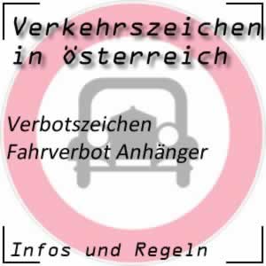 Verkehrszeichen Fahrverbot Kfz mit Anhänger