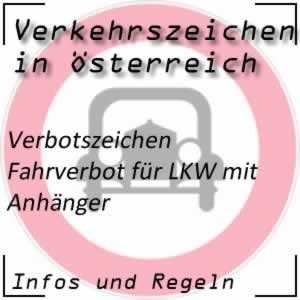 Verkehrszeichen Fahrverbot LKW mit Anhänger