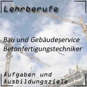 Ausbildung zum Betonfertigungstechniker