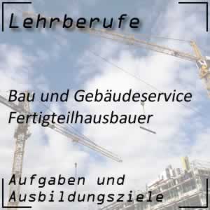 Ausbildung zum Fertigteilhausbauer