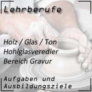 Ausbildung zum Hohlglasveredler Bereich Gravur