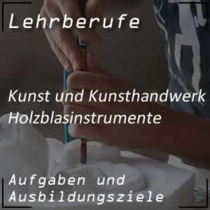 Ausbildung zum Holzblasinstrumenteerzeuger