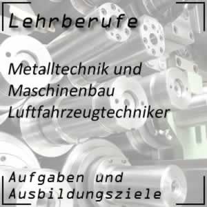 Ausbildung zum Luftfahrzeugtechniker