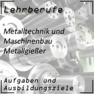 Ausbildung zum Metallgießer