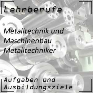 Ausbildung zum Metalltechniker