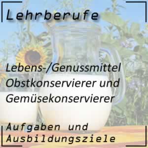 Ausbildung zum Obstkonservierer / Gemüsekonservierer