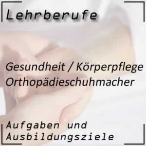 Ausbildung zum Orthopädieschuhmacher