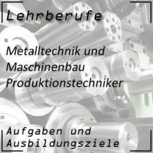 Ausbildung zum Produktionstechniker