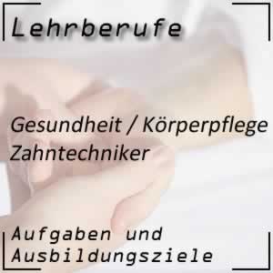 Ausbildung zum Zahntechniker
