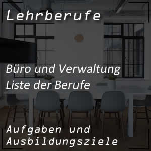 Lehrberufe Büro, Verwaltung und Organisation