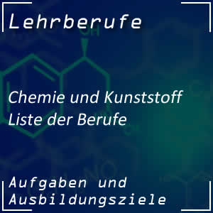 Lehrberufe Chemie und Kunststoff