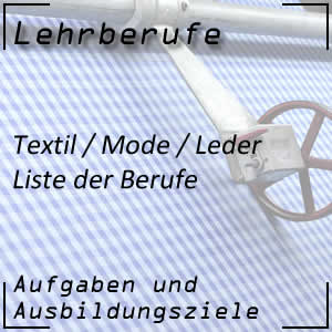 Lehrberufe Textil, Mode und Leder