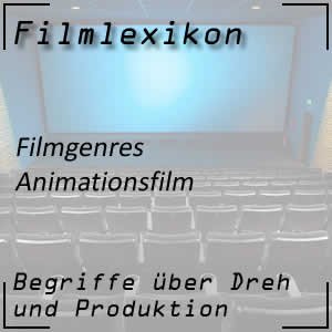 Animationsfilm oder Zeichentrickfilm