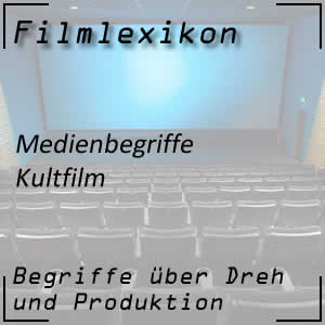 Filmbegriff Kultfilm