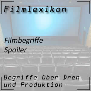 Filmbegriff Spoiler