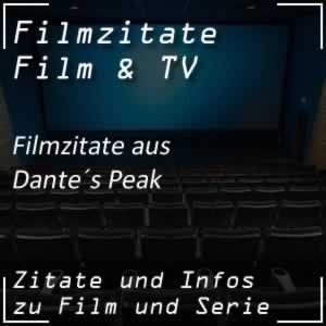 Filmzitate aus Dante´s Peak