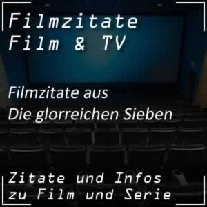 Filmzitate aus Die glorreichen Sieben