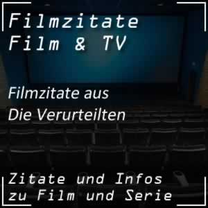 Filmzitate aus Die Verurteilten