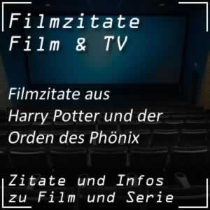 Filmzitate aus Harry Potter und der Orden des Phönix