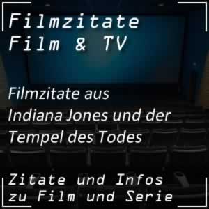 Filmzitate aus IndianaJones und der Tempel des Todes