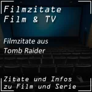 Filmzitate aus Tomb Raider