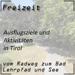 Ausflugsziele in Tirol