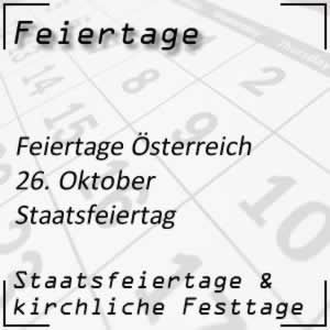Feiertag 26. Oktober Staatsfeiertag Österreich