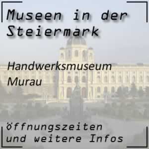 Handwerksmuseum Murau