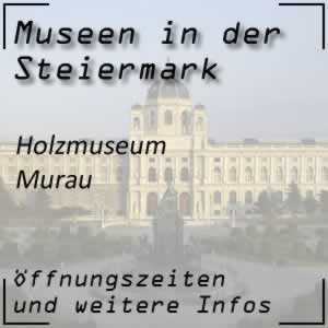 Holzmuseum Murau