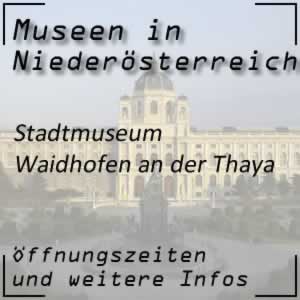 Stadtmuseum Waidhofen an der Thaya