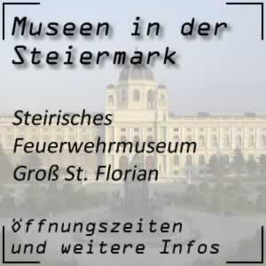 Steirisches Feuerwehrmuseum Groß-St. Florian