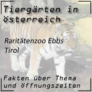 Raritätenzoo Ebbs in Tirol