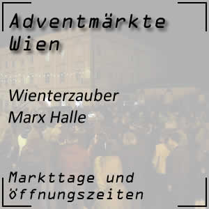 Wienterzauber Adventmarkt vor der Marx Halle