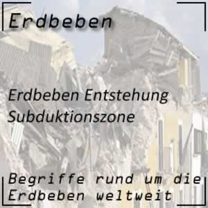 Erdbeben Ursachen Subduktionszone