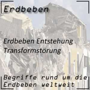 Erdbeben Ursachen Transformstörung