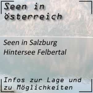 Hintersee im Felbertal beim Großvenediger Salzburg