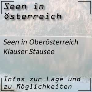 Klauser Stausee Oberösterreich