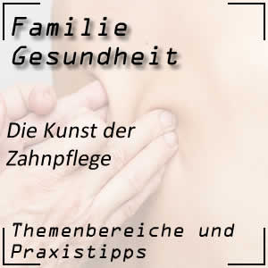 Kunst der Zahnpflege