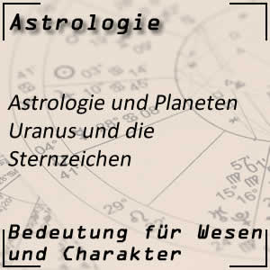 Uranus in den Sternzeichen