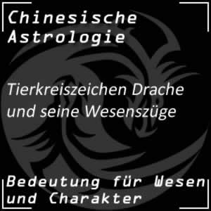 Chinesische Astrologie Tierkreiszeichen Drache