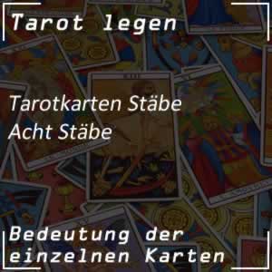 Tarotkarte Acht Stäbe